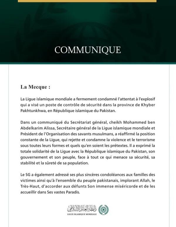 La Ligue islamique mondiale condamne l’attentat à l’explosif ayant visé un poste de contrôle de sécurité dans la province de Khyber Pakhtunkhwa, au Pakistan