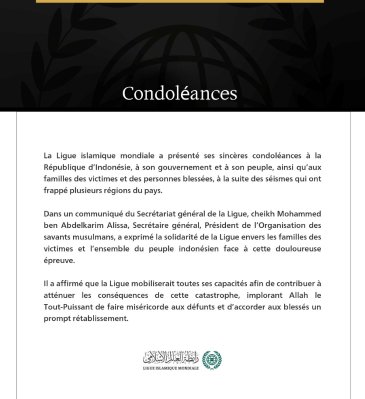 La Ligue islamique mondiale présente ses condoléances à l’Indonésie pour les victimes des séismes qui ont frappé le pays.