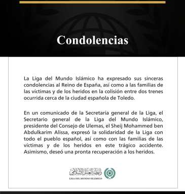 La Liga del Mundo Islámico expresa sus condolencias a España tras la colisión entre dos trenes.