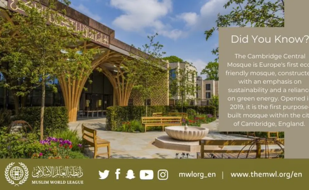 Did You Know that the Cambridge Central Mosque is Europe's first eco-friendly mosque? It was constructed with an emphasis on sustainability and a reliance on green energy.