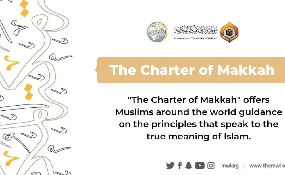 Did You Know that the Charterof Makkah offers guidance to Muslims around the world on principles that speak to the true meaning of Islam