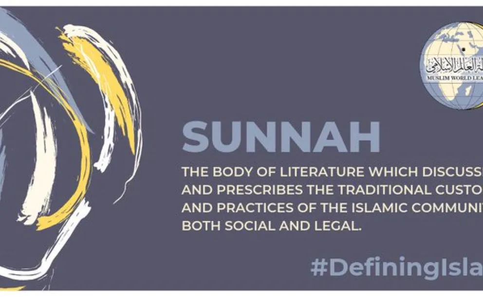 Sunnah is the body of traditional customs & practices of the Islamic community, both social and legal