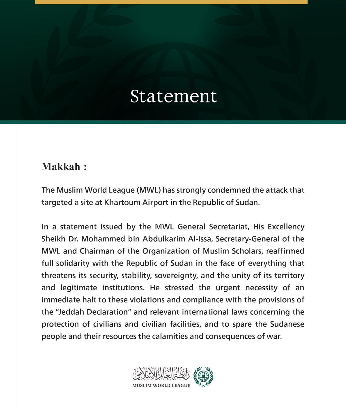 The Muslim World League condemns targeting of a site at Khartoum Airport